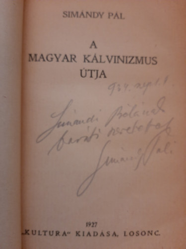 Simndy Pl - A magyar klvinizmus tja