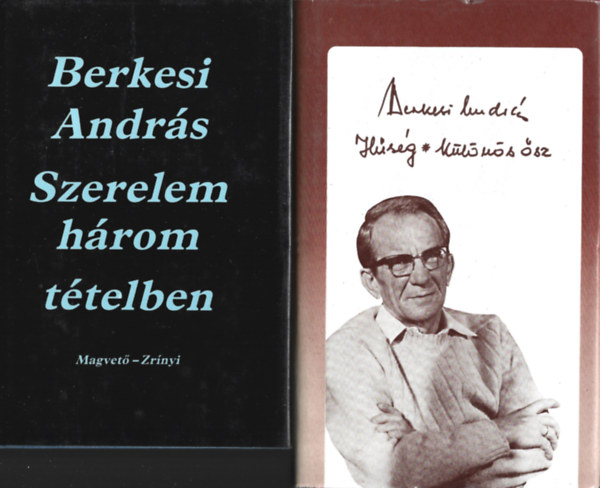 Berkesi Andrs - 2 db knyv, Szerelem hrom ttelben, Hsg-Klns sz