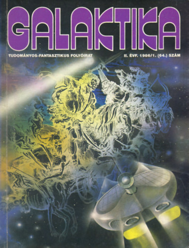 Szildi Jnos fszerkeszt - Galaktika II. vfolyam 1-12. szm (64-75.) - teljes vfolyam 1986