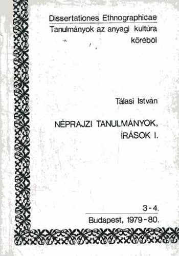 Tlasi Istvn - Nprajzi tanulmnyok, rsok I.