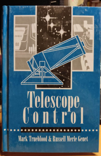 Russell Merle Genet Mark Trueblood - Telescope Control