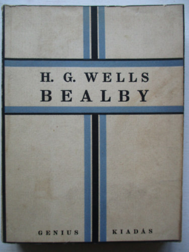 H. G. Wells - Bealby