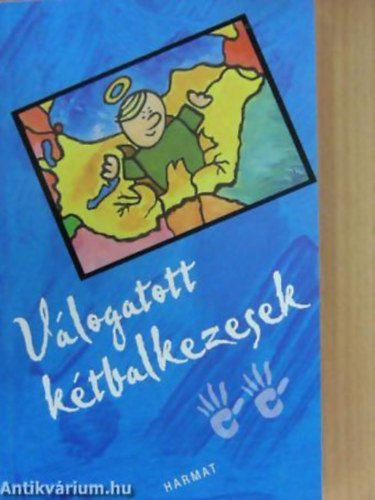 Harmat Kiad - Vlogatott ktbalkezesek