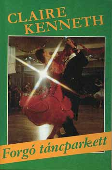 Claire Kenneth - Forg� t�ncparkett