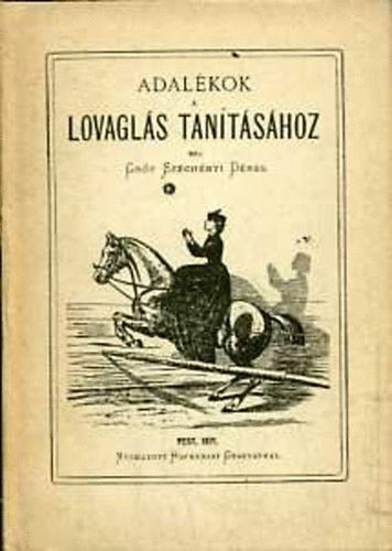 Szchnyi Dnes grf - Adalkok a lovagls tantshoz (reprint)