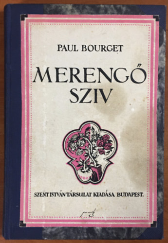 Bourget Paul - Mereng� sz�v