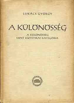 Luk�cs Gy�rgy - A k�l�n�ss�g