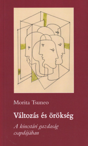 Morita Tsuneo - Vltozs s rksg - A kincstri gazdasg csapdjban