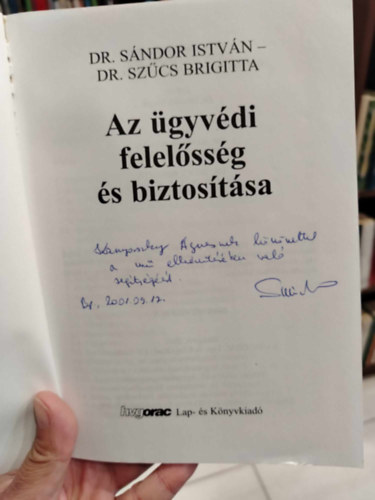 Sndor Istvn; Dr. Szcs Brigitta - Az gyvdi felelssg s biztostsa