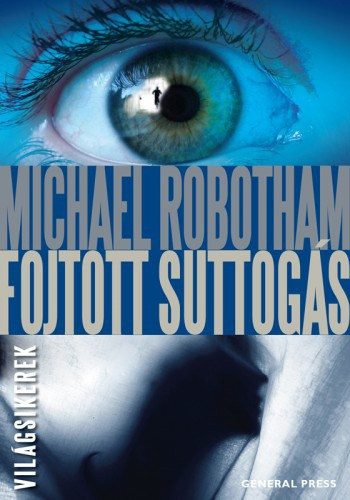 Michael Robotham - Fojtott suttog�s