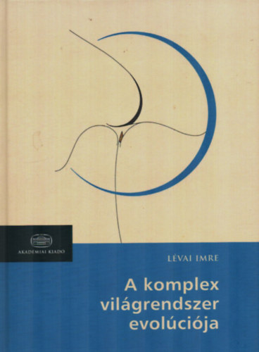 Lvai Imre - A komplex vilgrendszer evolcija