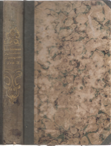 S.L.B. Liebermann /Complectens Demonstrationem/ - Theologia Dogmatica Generalis Tomus II.