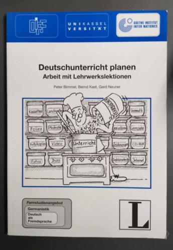 Bernd Kast, Peter Bimmel Gerhard Neuner - Deutschunterricht planen