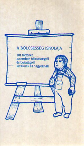 Csand Bla - A blcsessg iskolja