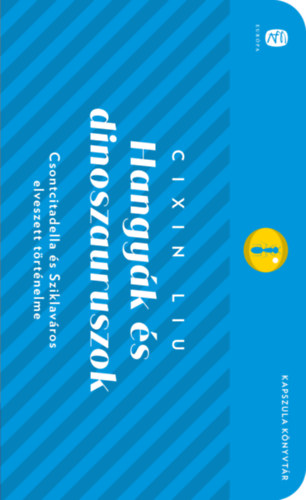 Cixin Liu - Hangy�k �s dinoszauruszok