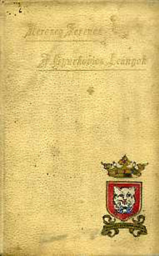 Herczeg Ferenc - A Gyurkovics-leányok