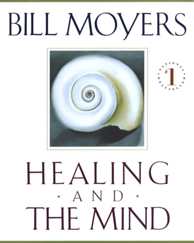 Bill Moyers - Healing and the Mind