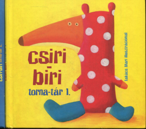 Orszczky Ildik - Csiri-biri torna-tr 1-2.