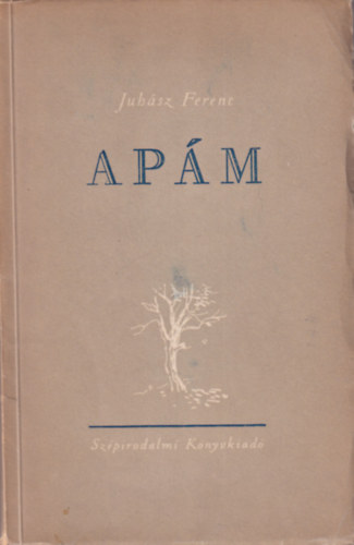 Juh�sz Ferenc - Ap�m