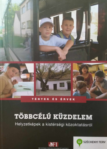 Kov�cs Katalin Bal�zs �va  (szerk.) - T�bbc�l� k�zdelem - Helyzetk�pek a kist�rs�gi k�zoktat�sr�l