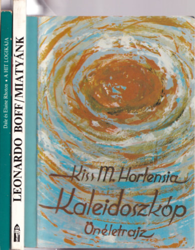 Evangliumi Kiad, Szent Istvn Trsulat, Kiss M. Hortensia Leonardo Boff - 4 db vallsi knyv  (Miatynk + A hit logikja + A katolikus egyhz Magyarorszgon 2017 + Kaleidoszkp )
