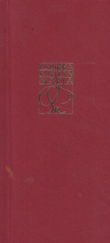 Csorba Simon M�ria - A f�ny gyermekei - 2. versesk�tet