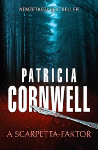 Patricia Cornwell - A Scarpetta-faktor