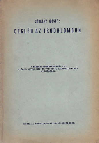 Srkny Jzsef - Cegld az irodalomban