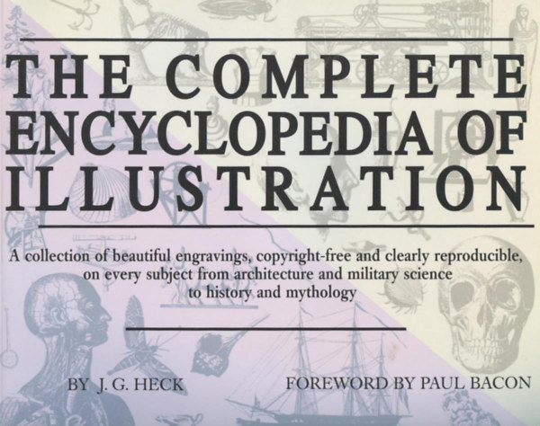 J.G. Heck - The complete encyclopedia of illustration