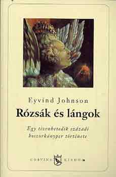 Eyvind Johnson - R�zs�k �s l�ngok