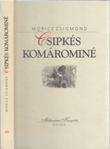 Móricz Zsigmond - Csipkés Komárominé
