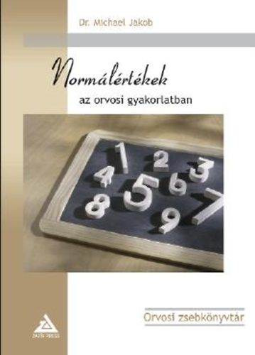 Dr. Michael Jakob - Normlrtkek az orvosi gyakorlatban