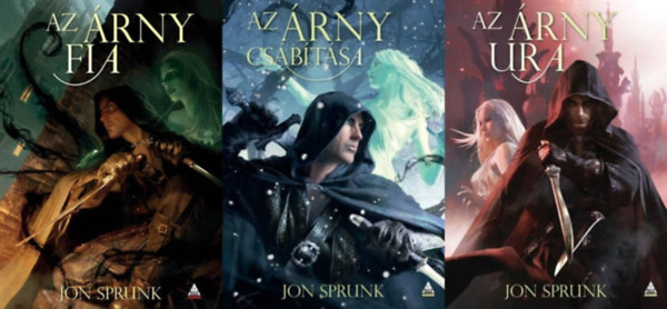 Jon Sprunk - Árnyorgyilkos trilógia 1-3.: Az Árny fia + Az Árny csábítása + Az Árny Ura