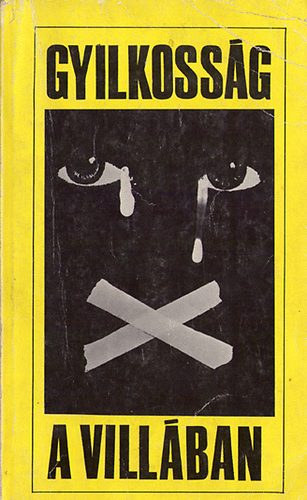 Szerz� Bende Ibolya Vezda J�nos Oltv�nyi Tam�s Schmidt Attila Zombori Attila Szerkeszt� Balogh L�szl� Moldov�n Tam�s - Gyilkoss�g a vill�ban  (Krimi novell�sk�tet)