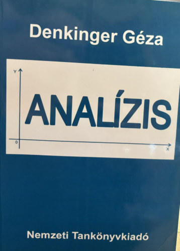 Denkinger Gza; Gyurk Lajos - Analzis gyakorlatok