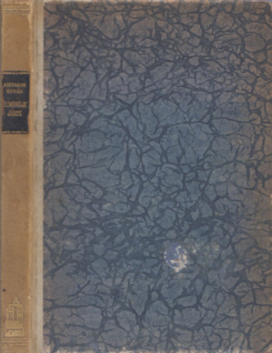 Asztalos Istvn - Elmondja Jnos (szmozott, nvreszl)