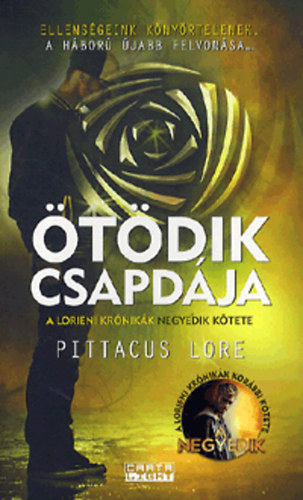 Pittacus Lore - tdik csapdja