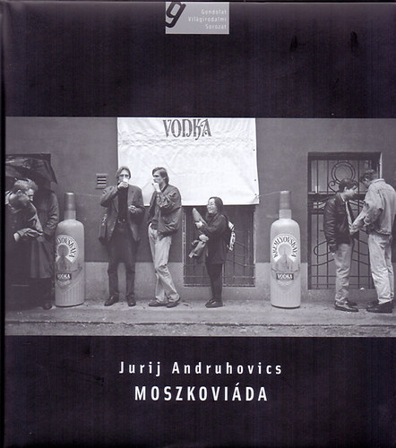 Jurij Andruhovics - Moszkovida - Rmregny