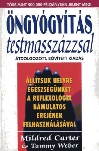 Tammy Weber Mildred Carter - Öngyógyítás testmasszázzsal