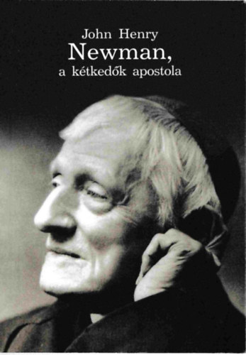 Meriol Trevor-L�onie Caldecott Meriol Trevor - John Henry Newman,a k�tked�k apostola