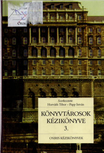 K�nyvt�rosok k�zik�nyve 3. A k�nyvt�rak rendszere