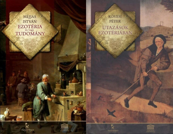 K�vesi P�ter H�jjas Istv�n - 2 db ezoterikus m�: Ezot�ria �s/vagy tudom�ny + Utaz�sok Ezot�ri�ban