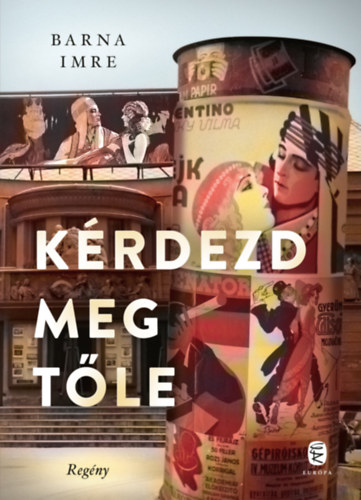 Barna Imre - Kérdezd meg tőle