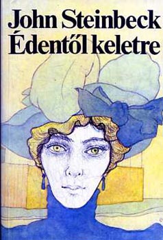 John Steinbeck - �dent�l keletre I-II.