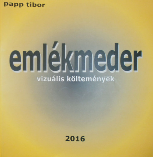 Papp Tibor - Eml�kmeder