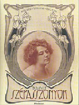 Acs�dy Gy�rgy; P�sp�ky Istv�n; Vertel Beatrix - Hajdanvolt sz�passzonyok