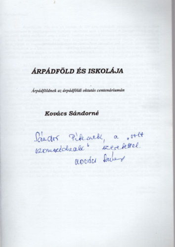 Kovács Sándorné - Árpádföld és Iskolája- dedikált