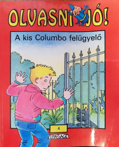 Olvasni j-A kis Colombo felgyel