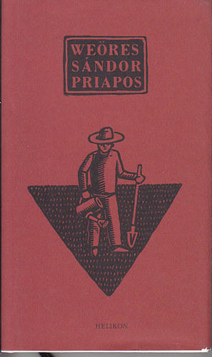 Weres Sndor - Priapos (Pajzn versek)