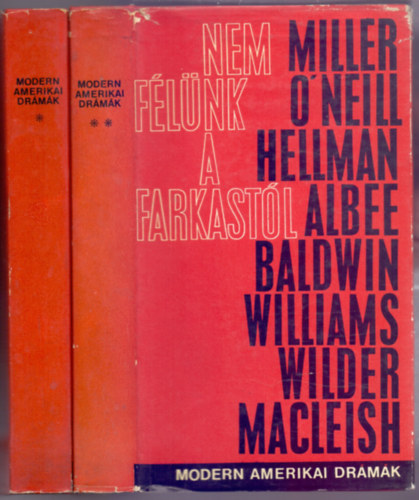 Miller-O'Neill-Hellman-Albee - Nem félünk a farkastól - Modern amerikai drámák 1-2.